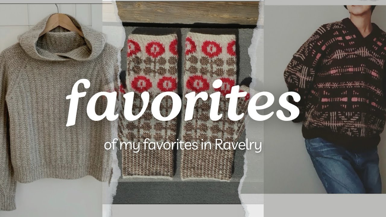 6 Favorites in my Ravelry Favorites