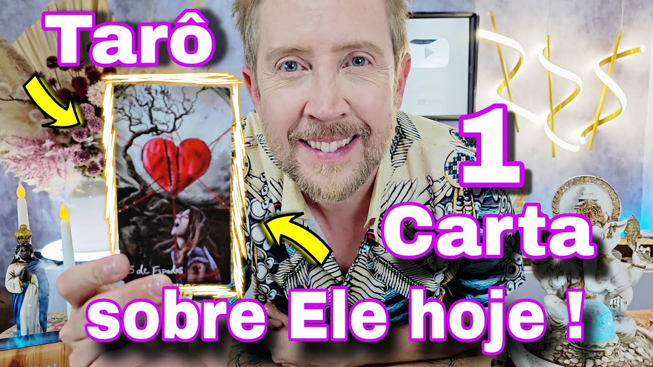 1 CARTA SOBRE ELE HOJE ! QUAL A ENERGIA DELE HOJE EM RELAÇÃO A VOCÊ?rei do oráculo hoje,bubatarohoje