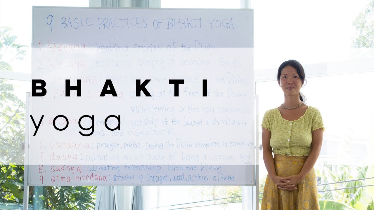 The Meaning of Bhakti Yoga