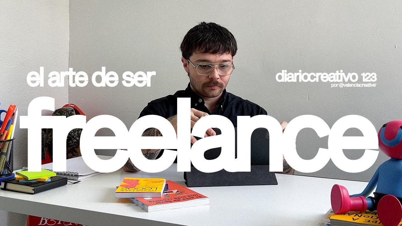 El arte de ser freelance | Diario creativo #123