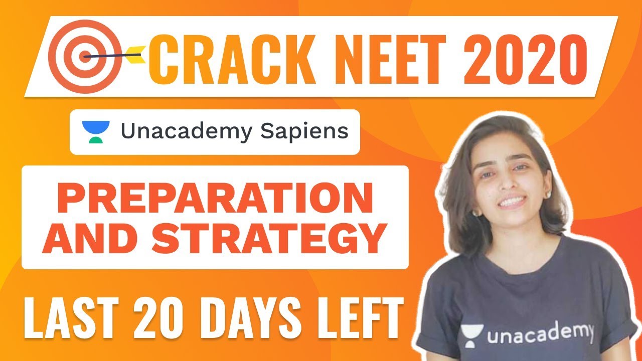 LAST 20 Days Left | NEET 2020 | Preparation and Strategy | Rakshita Singh | Unacademy Sapiens