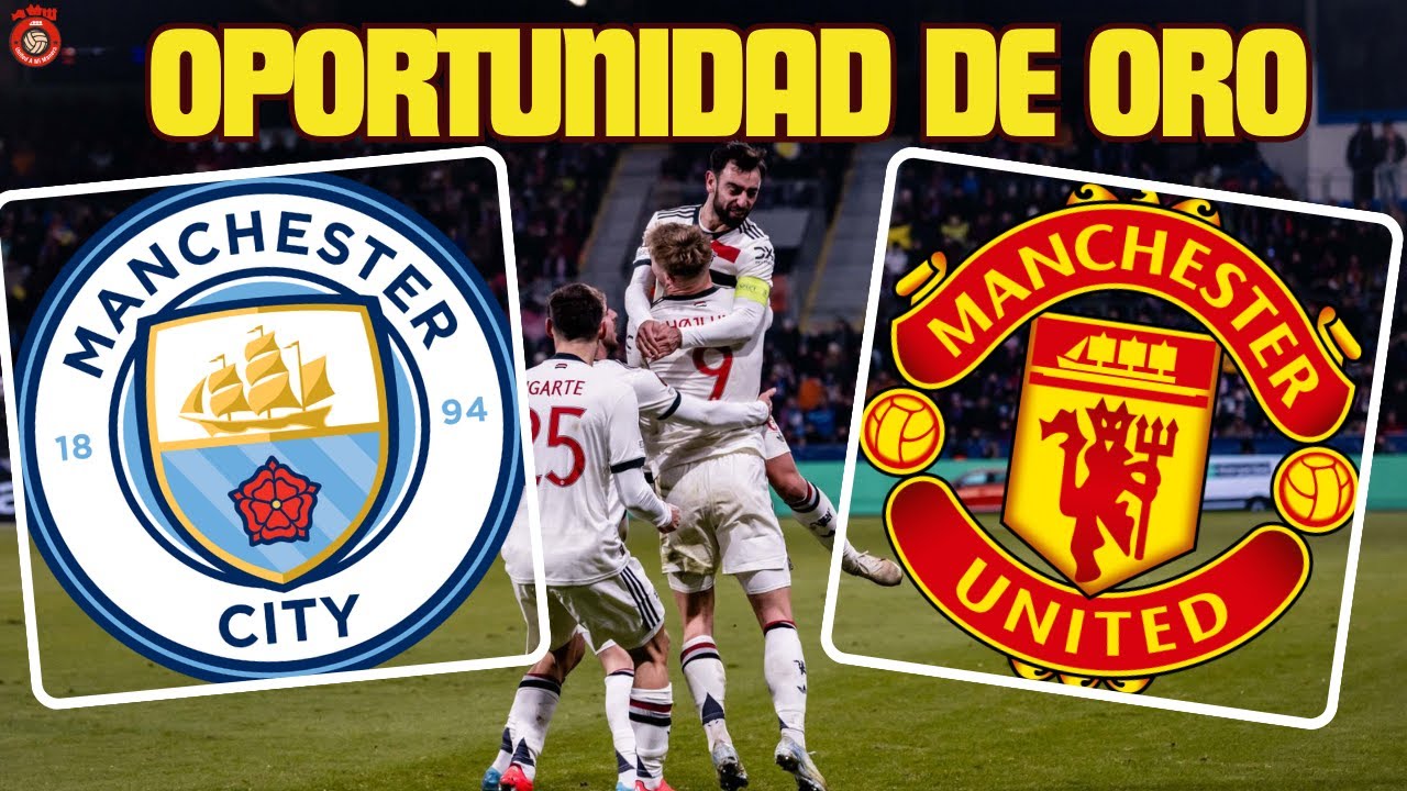HORAS PREVIAS AL DERBI DE MANCHESTER 🔥😮‍💨