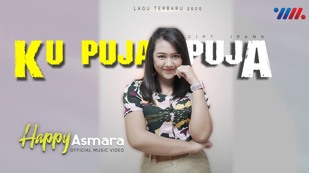 Happy Asmara - Ku Puja Puja (Official Music Video)