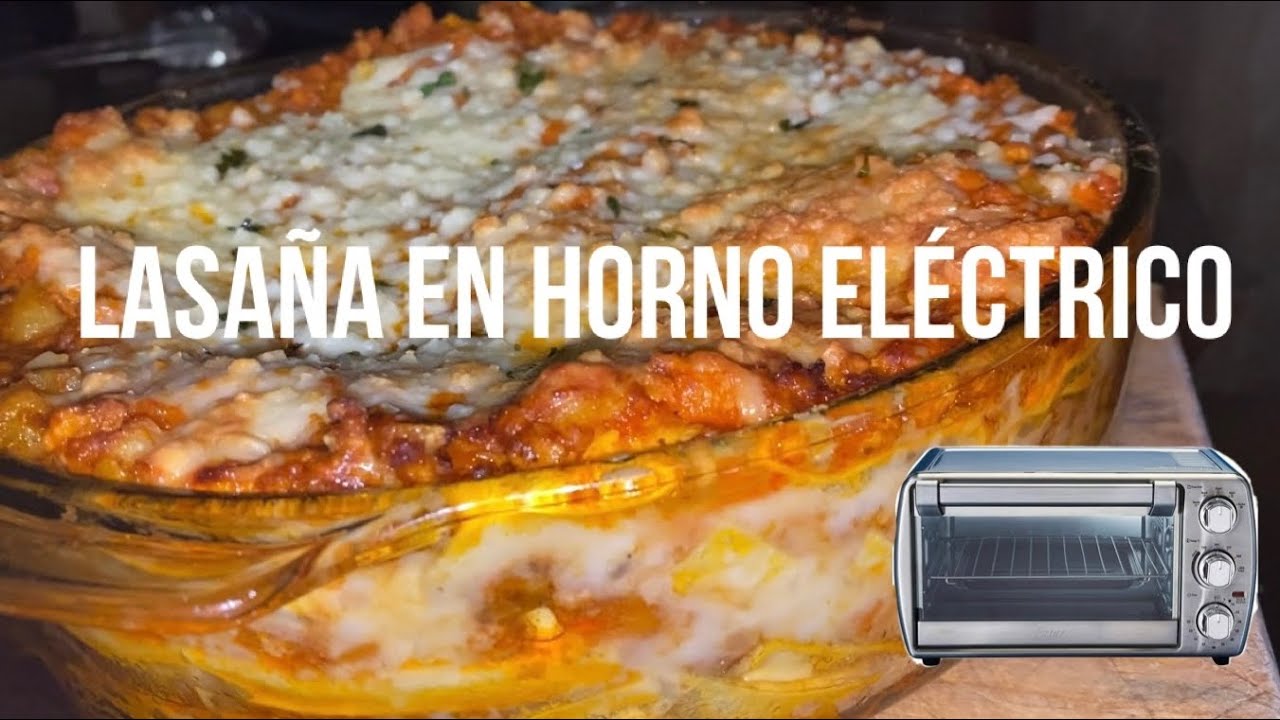 LASAÑA EN HORNO ELÉCTRICO / RECETA PASO A PASO 👩🏻‍🍳 súper fácil y jugosa  ! #lasagna  #recetas