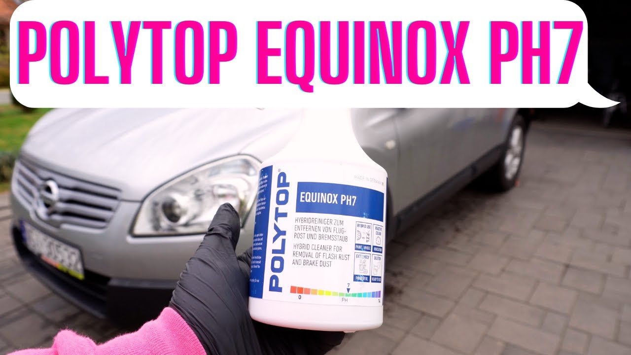 Beware brake dust: PolyTop Equinox pH7 (wheel cleaner with iron fallout remover) test