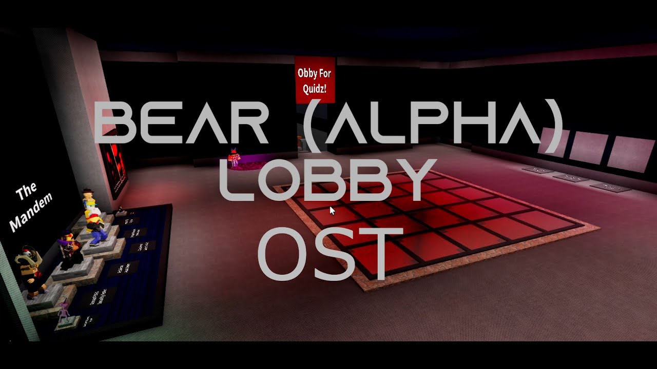 BEAR (Alpha) - Lobby - OST