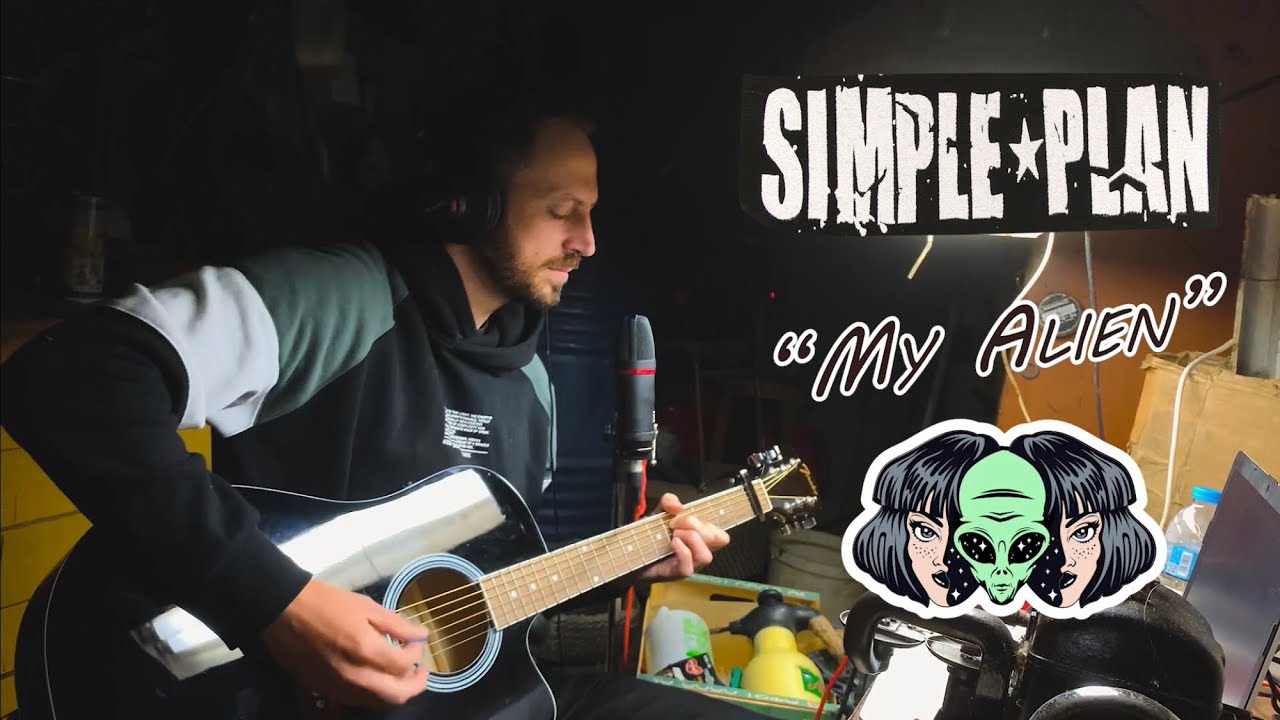 Simple Plan - My Alien (Acoustic Cover)