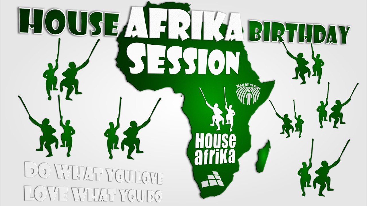 HOUSE AFRIKA BIRTHDAY SESSION REMIX By ManOfNature | Mix 27 | South Afrika