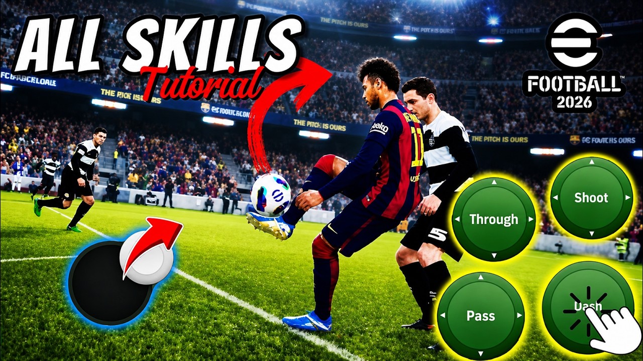 All 24 Skills Tutorial (Classic Control) ~ eFootball 2026 Mobile 🎮