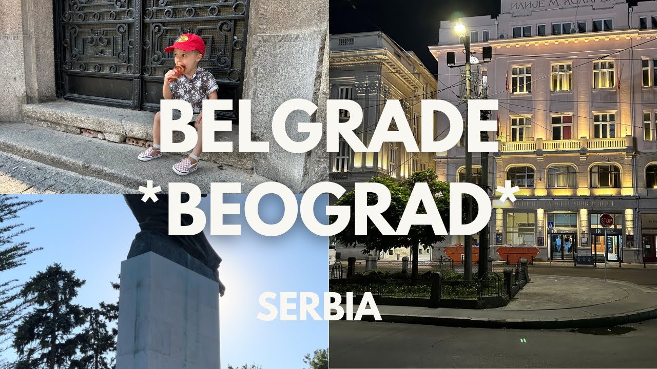 BELGRADE, SERBIA 🇷🇸 | FAMILY TRIP TO BEOGRAD 2024