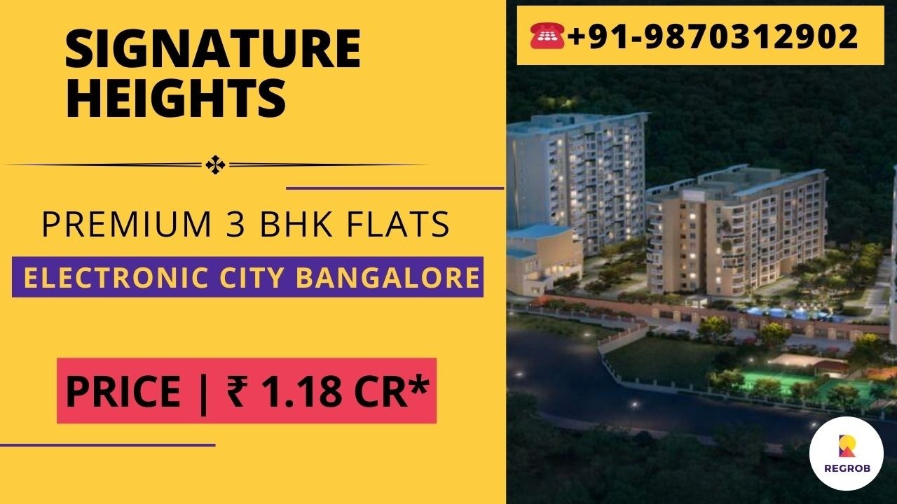 Signature Heights | ☎ +91-9870312902 | Элитные 3-комнатные квартиры в Electronic City, Бангалор |...