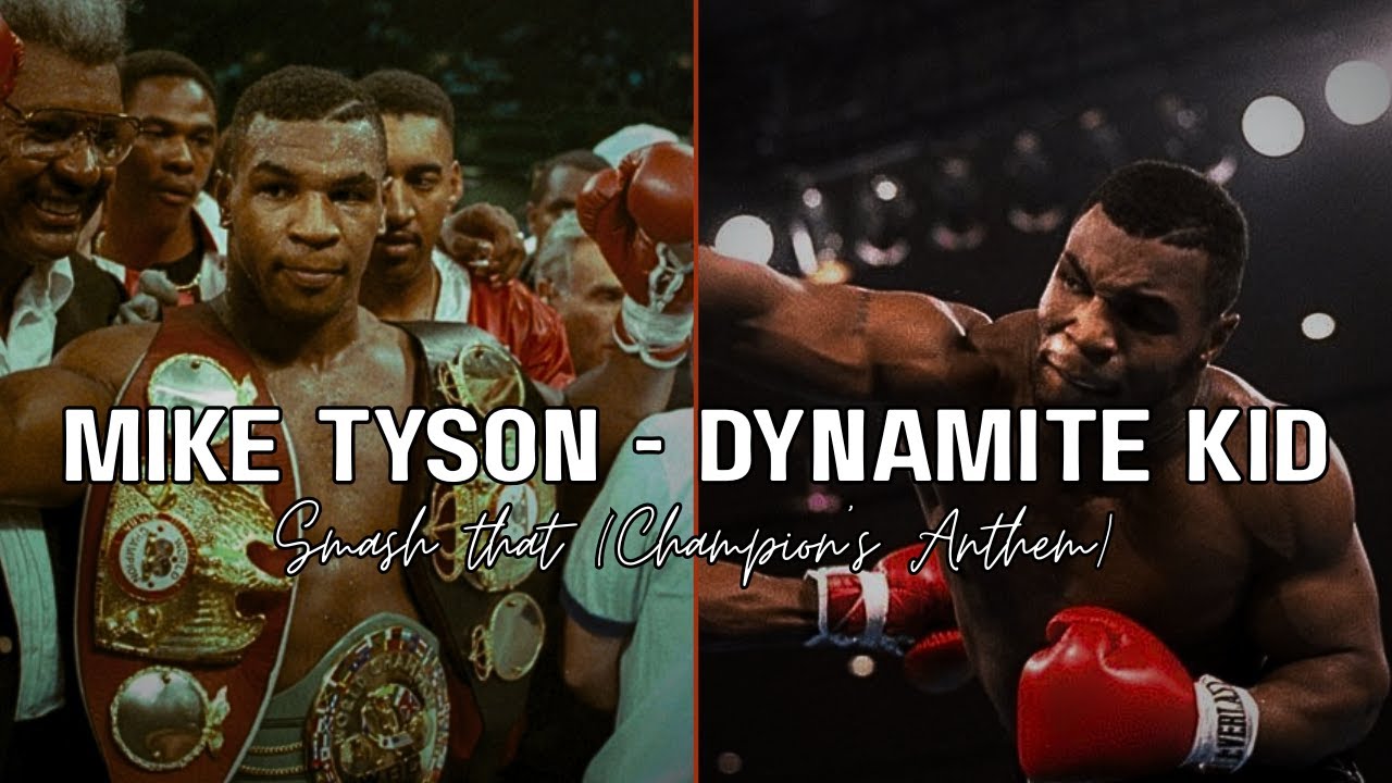 Mike Tyson [MV] Smash That (Champion's Anthem) | Boxing Compilation