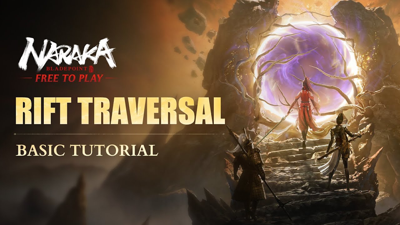 NARAKA 101: Rift Traversal Tutorial | NARAKA: BLADEPOINT