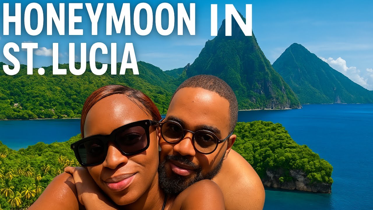 HONEYMOONING IN ST LUCIA