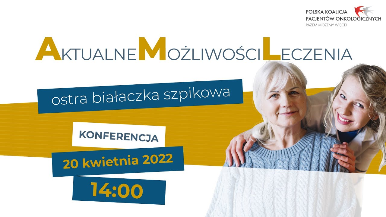 Spotkanie prasowe: „Aktualne Metody Leczenia – ostra białaczka szpikowa” | 20 kwietnia 2022r.