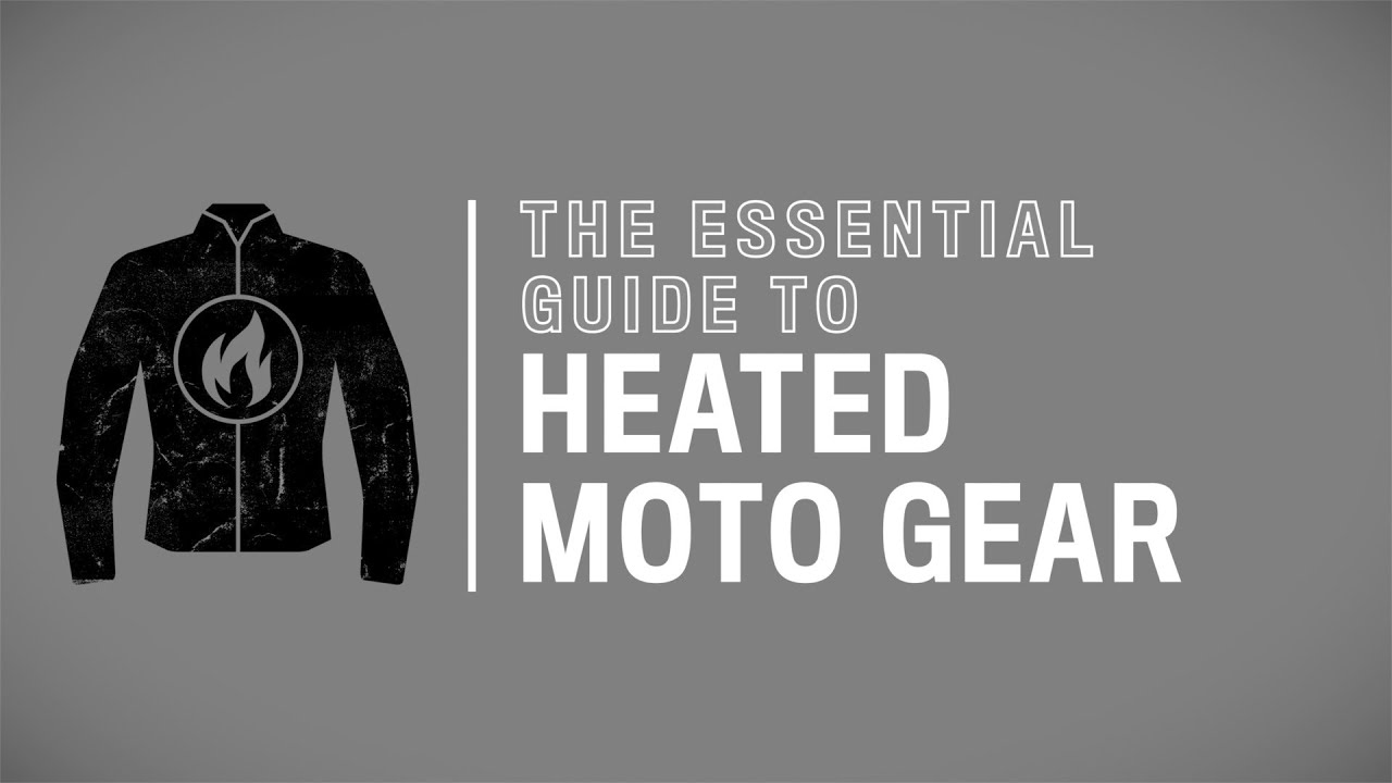 The Essential Guide to Heated Gear
