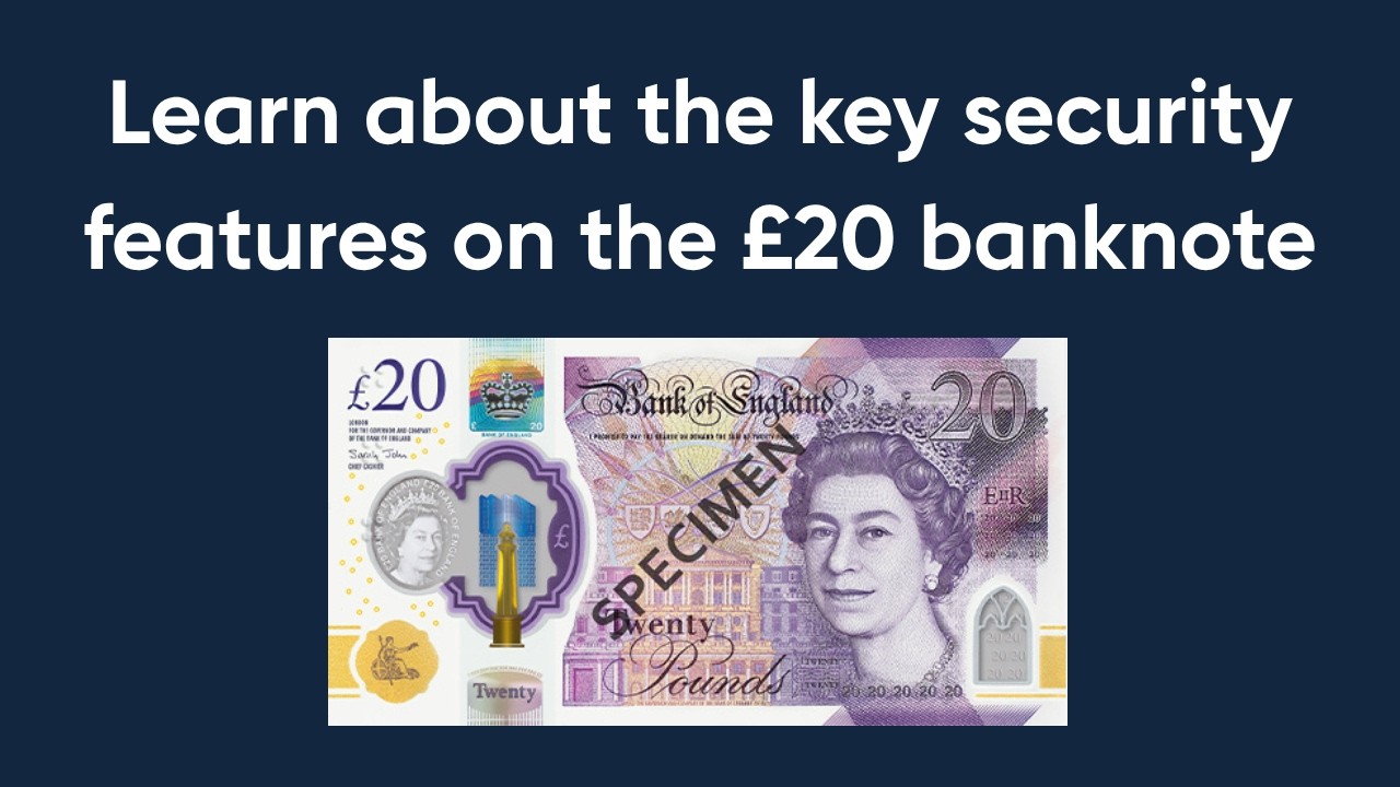 How to check &pound;20 banknotes &ndash; key security features