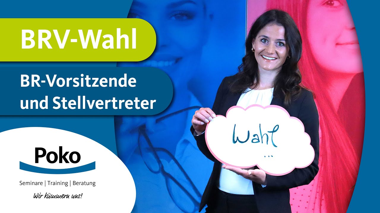 Wahl Betriebsratsvorsitz und Stellvertretung