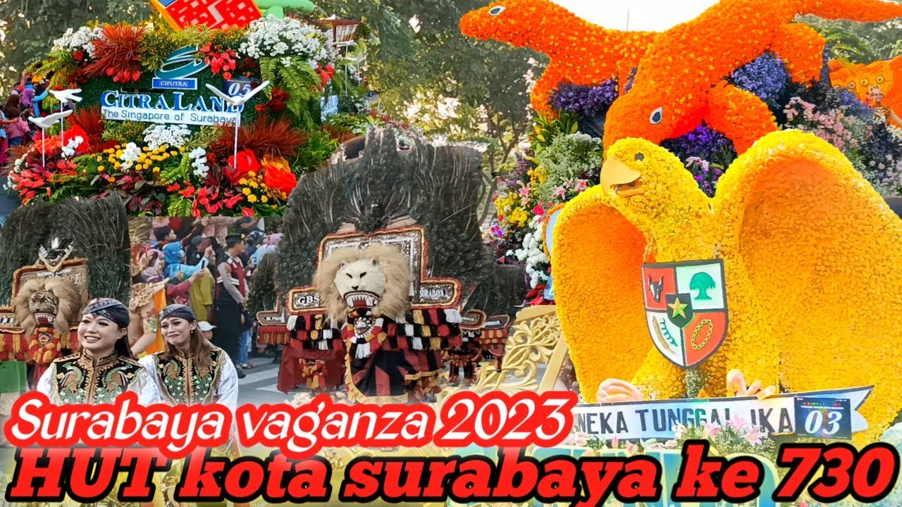 FUUL PARADE BUNGA SURABAYA VAGANZA HUT KOTA SURABAYA 2023