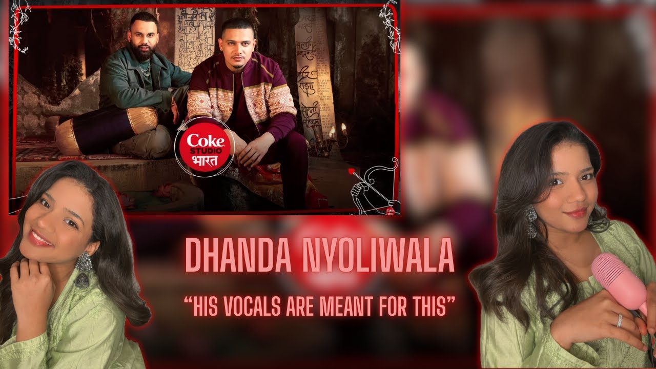 Ishq Bawla By Dhanda Nyoliwala & Xvir Grewal Reaction | Coke Studio Bharat #dhandanyoliwala