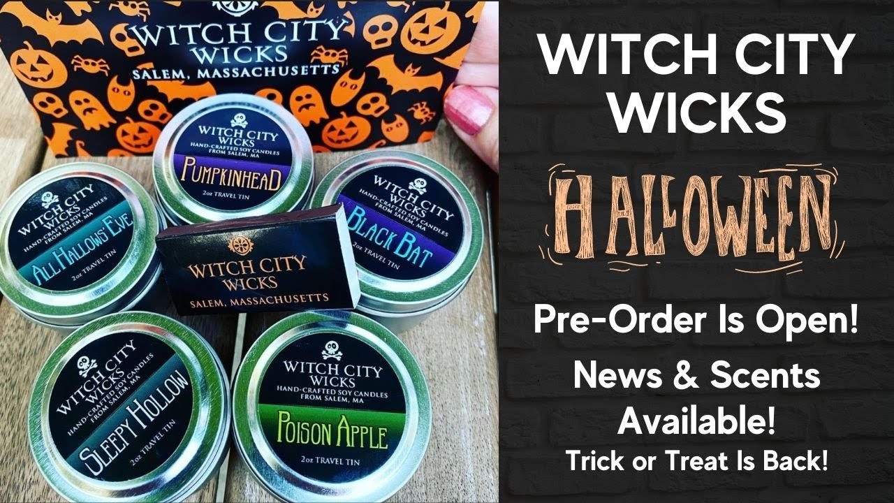 Witch City Wicks Pre-Orders Are Open! News & Scents Available - Trick or Treat Is Back!