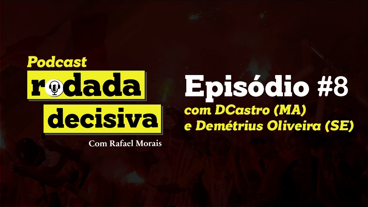 Rodada Decisiva #8 - A 1&ordf; rodada do Nordest&atilde;o 2021