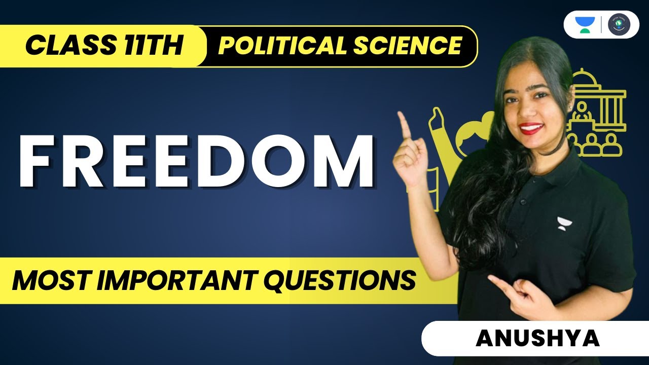 Freedom: Most Important Questions | Class 11 Political Science | Anushya