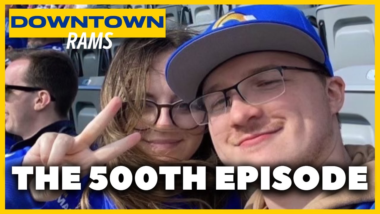 The 500th Downtown Rams Episode