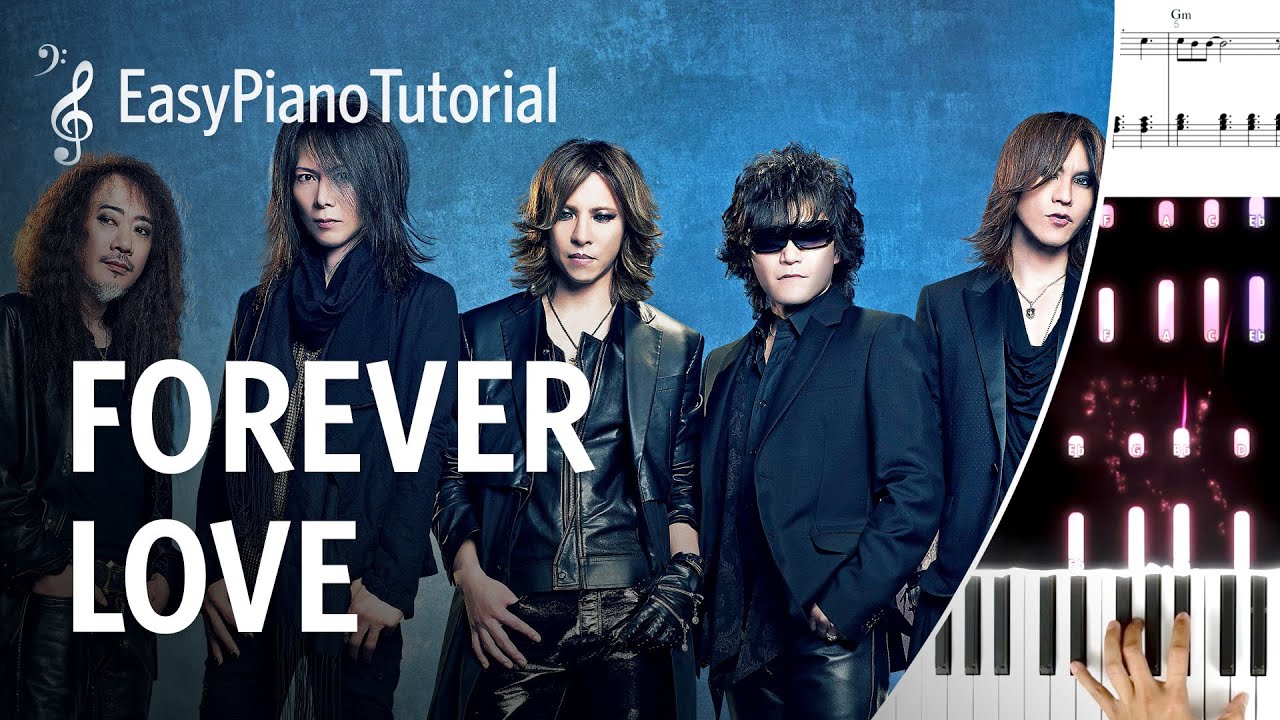 Forever Love (X Japan) - Free Piano Tutorial + Sheet Music