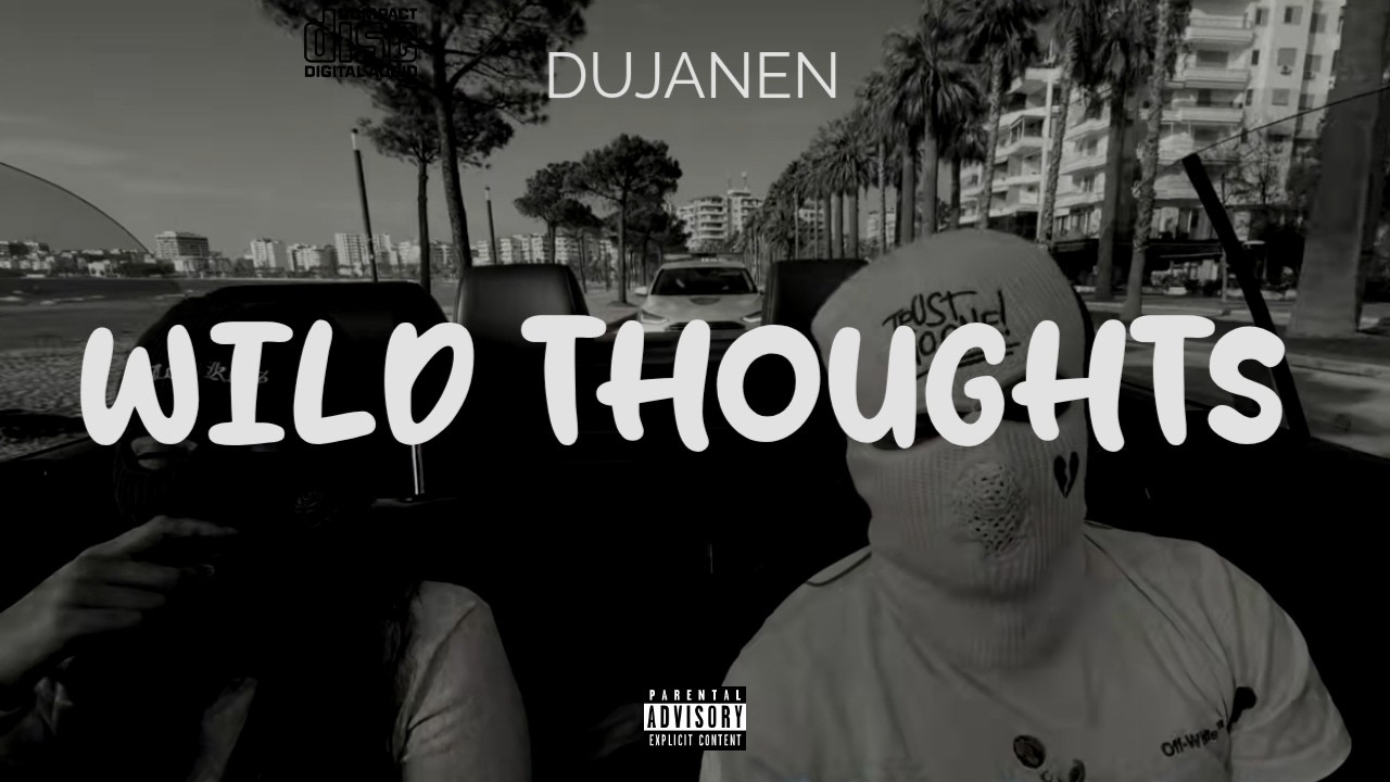 dujanen - Wild Thoughts