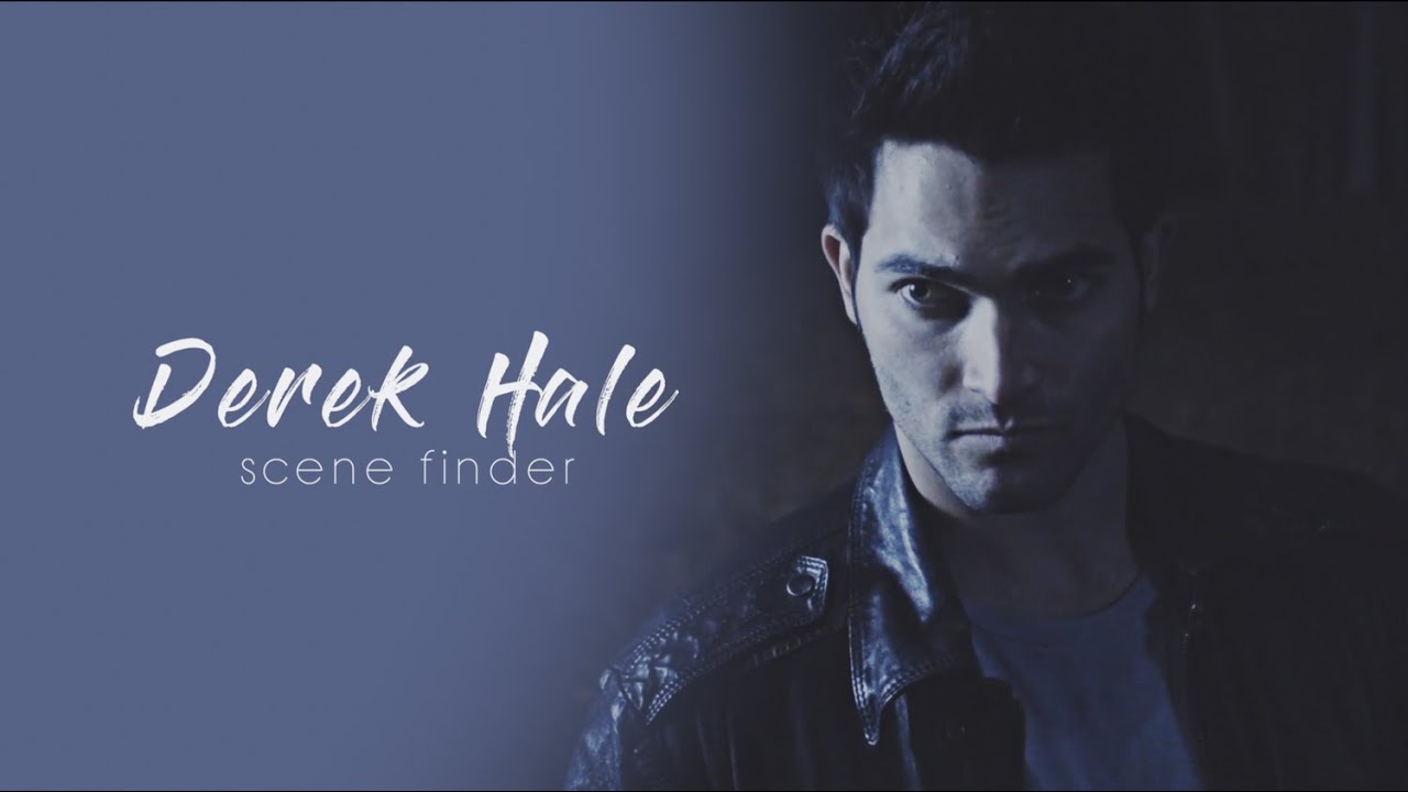 • Derek Hale | scene finder [S1]