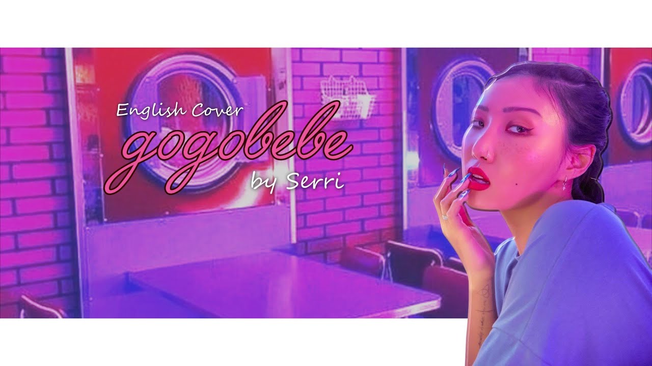 MAMAMOO (마마무) - gogobebe (고고베베) [ENGLISH COVER]