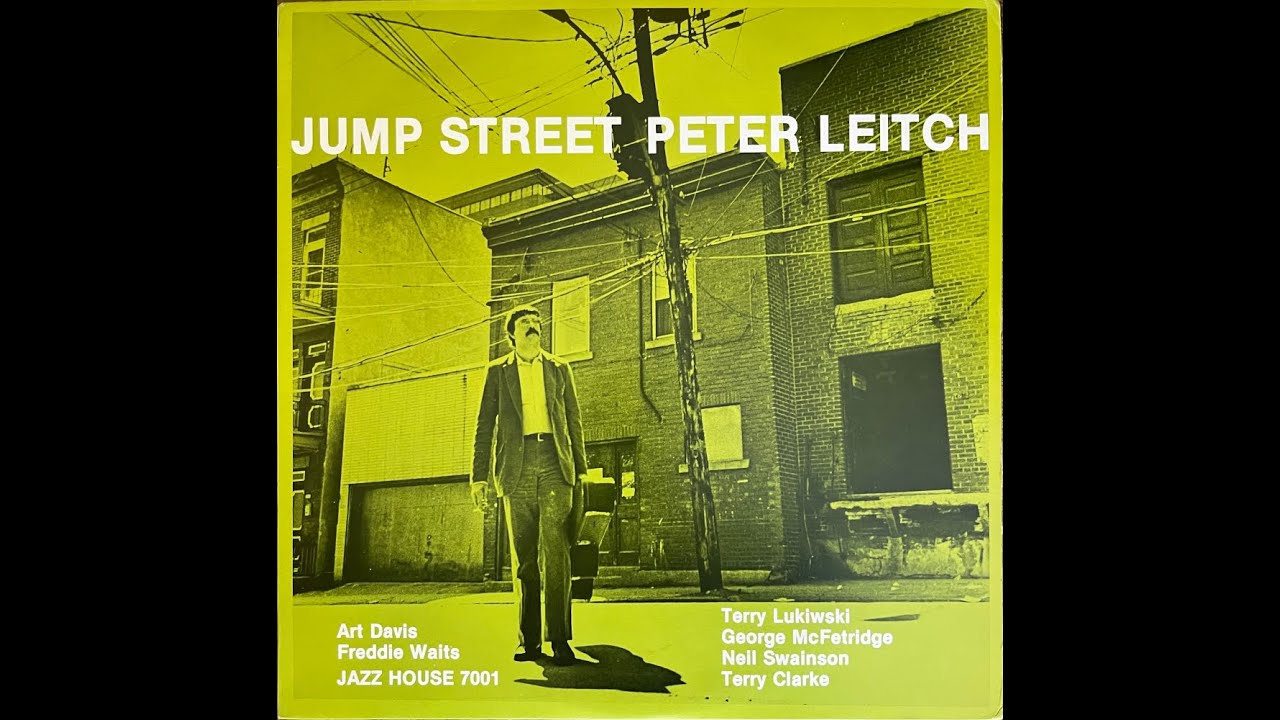 Peter Leitch  - Jump Street (Full Album)