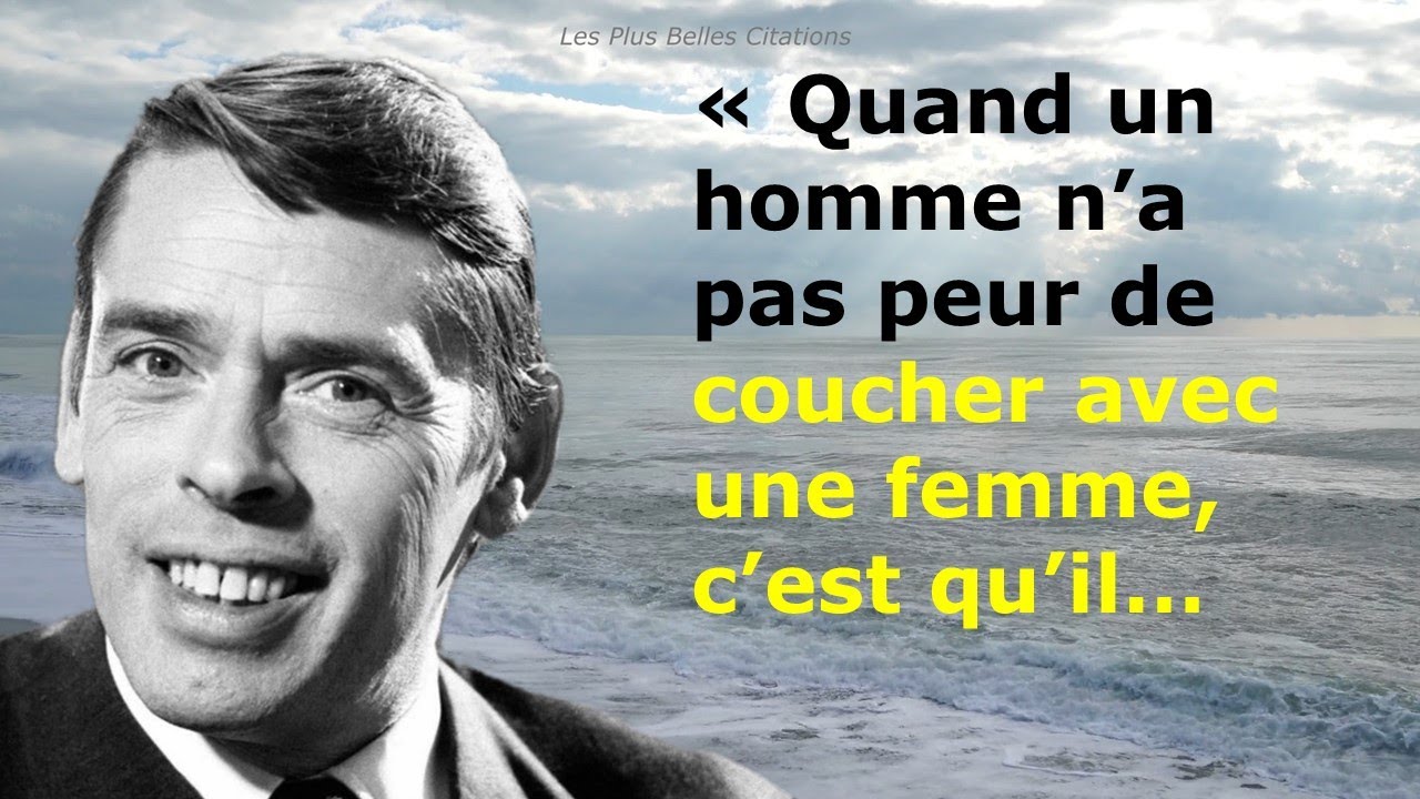 Jacques Brel, ses plus belles citations et ses plus sages paroles sur l'amour, la vie et l'envie