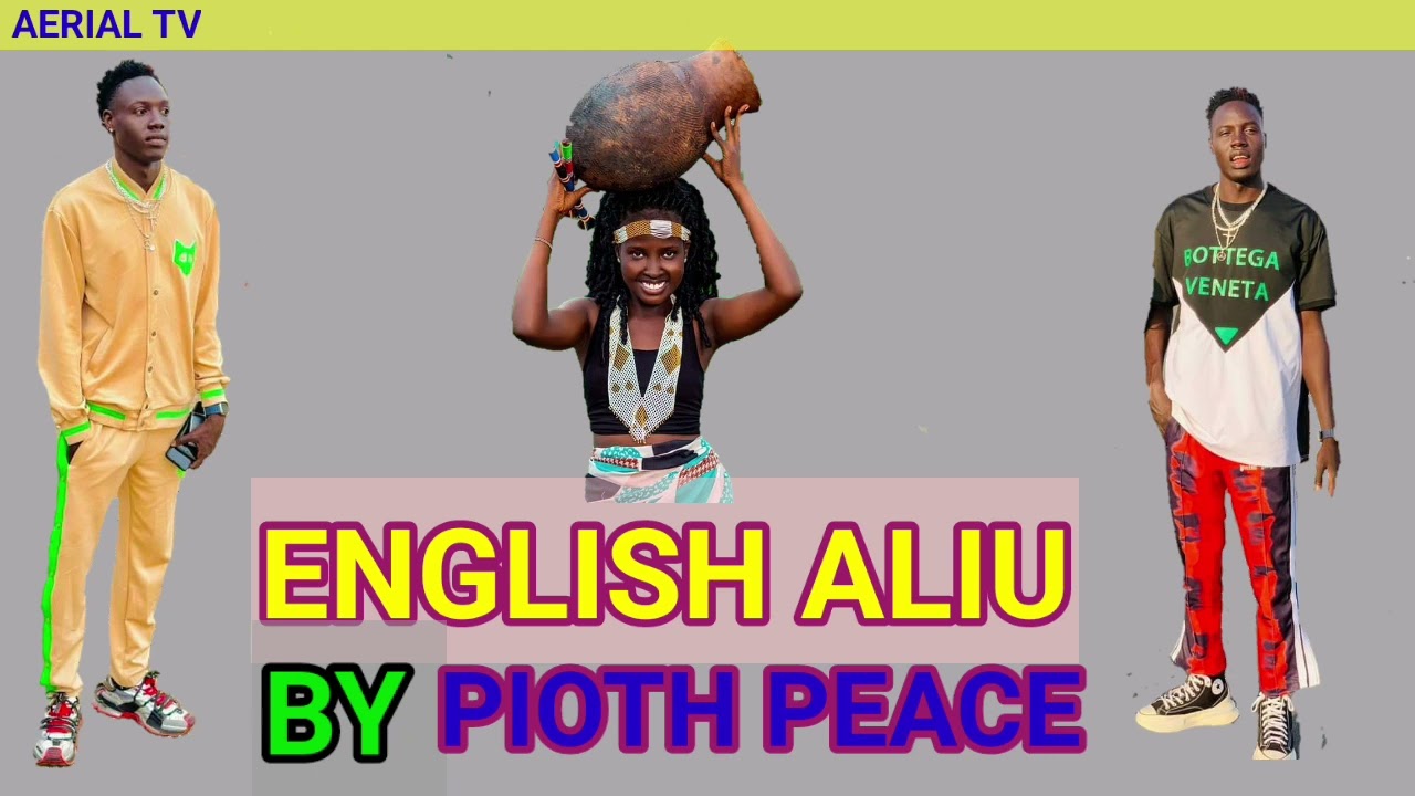 English Aliu by pioth peace