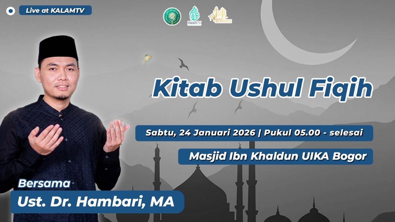 Kajian Kitab Ushul Fiqh | Ust. Dr. Hambari, M.A | PPMS Ulil Albaab