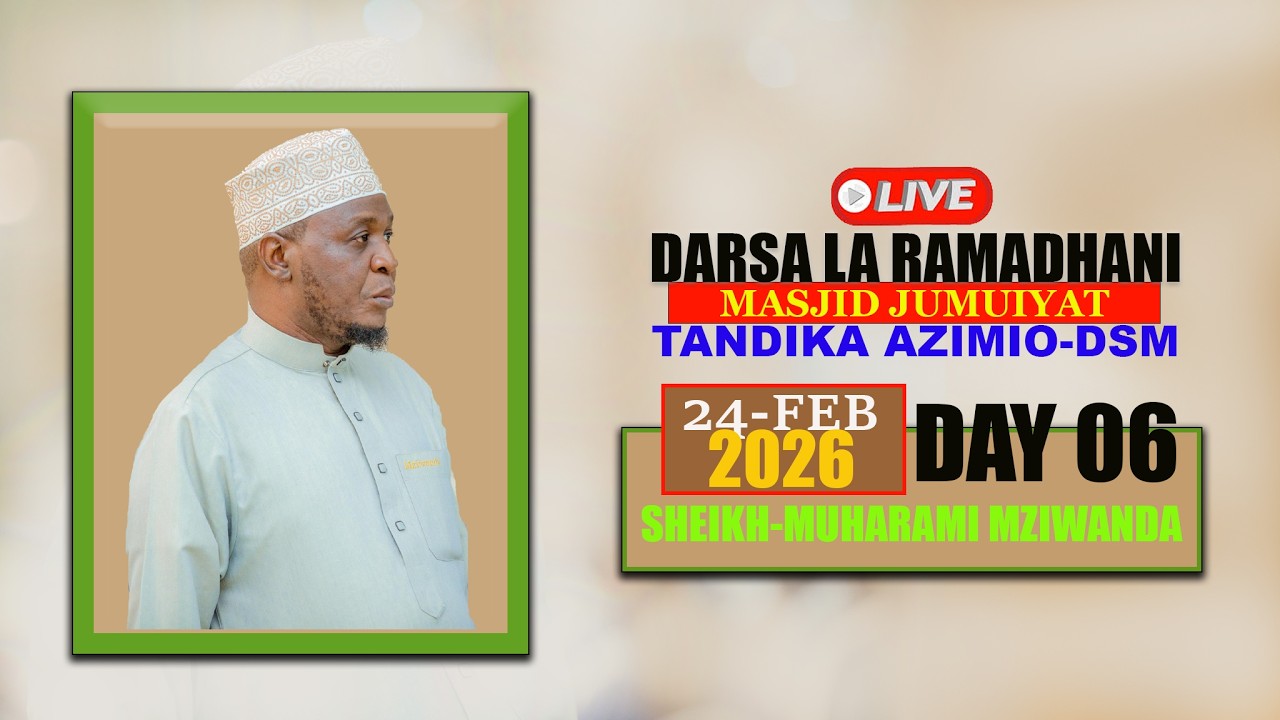 #LIVE..UNATAZAMA MBASHARA DARSA LA RAMADHANI MASJID JUMUIYAT TANDIKA AZIMIO-DSM TAR - 24 FEBR-2026