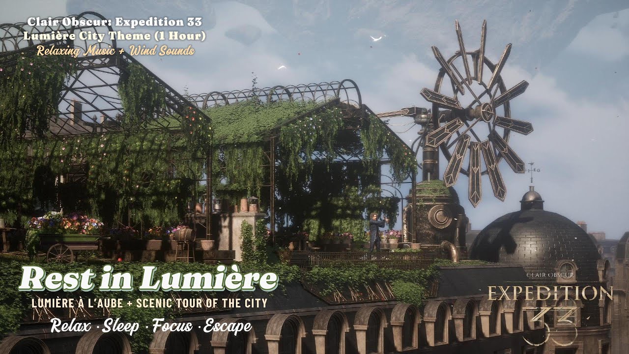 Lumière City Theme – Clair Obscur: Expedition 33 | 1 Hour of Lumière à l’Aube to Relax