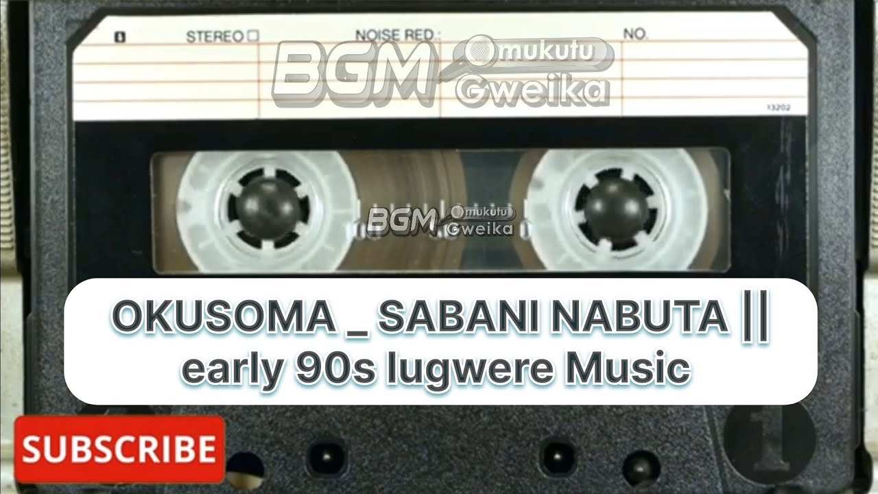 OKUSOMA _ SABANI NABUTA || Early 90s Lugwere Music.