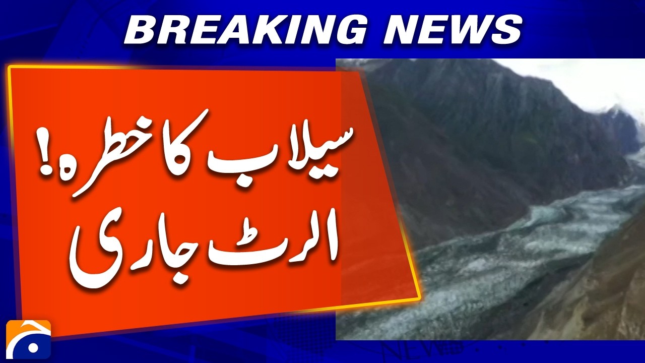 High Flood Threat in Northern Areas as Warning Continues | Geo News