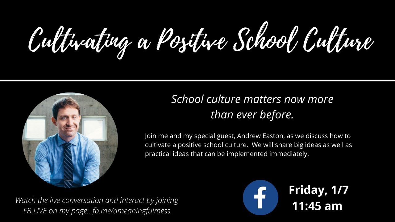 Cultivating a Positive School Culture