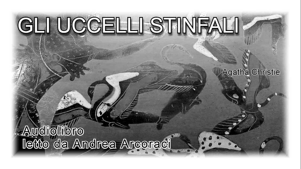 GLI UCCELLI STINFALI (Le fatiche di Hercule) - Agatha Christie - Audiolibro
