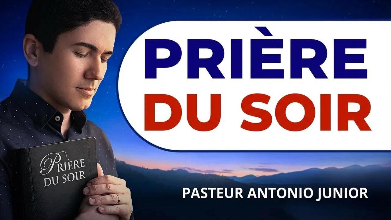 Prière du soir avec le Psaume 91 – Apaisez votre esprit avant de dormir