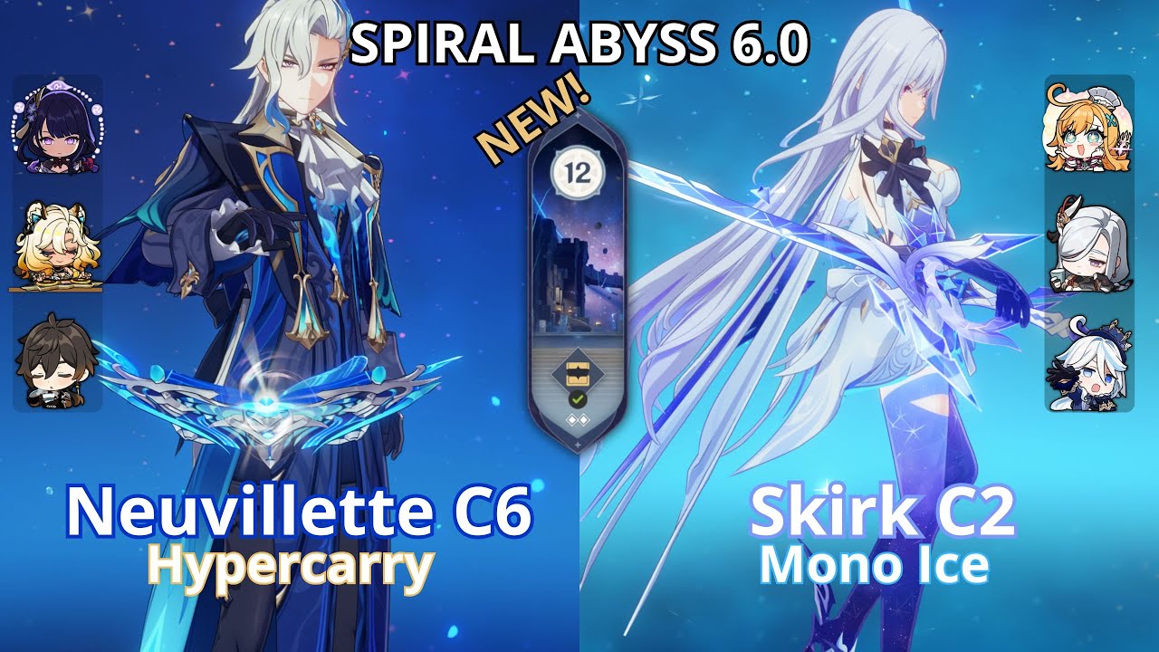 NEW Spiral Abyss Floor 12 | LV 100 Neuvillette C6 & LV 100 Skirk C2 | Genshin Impact v6.0