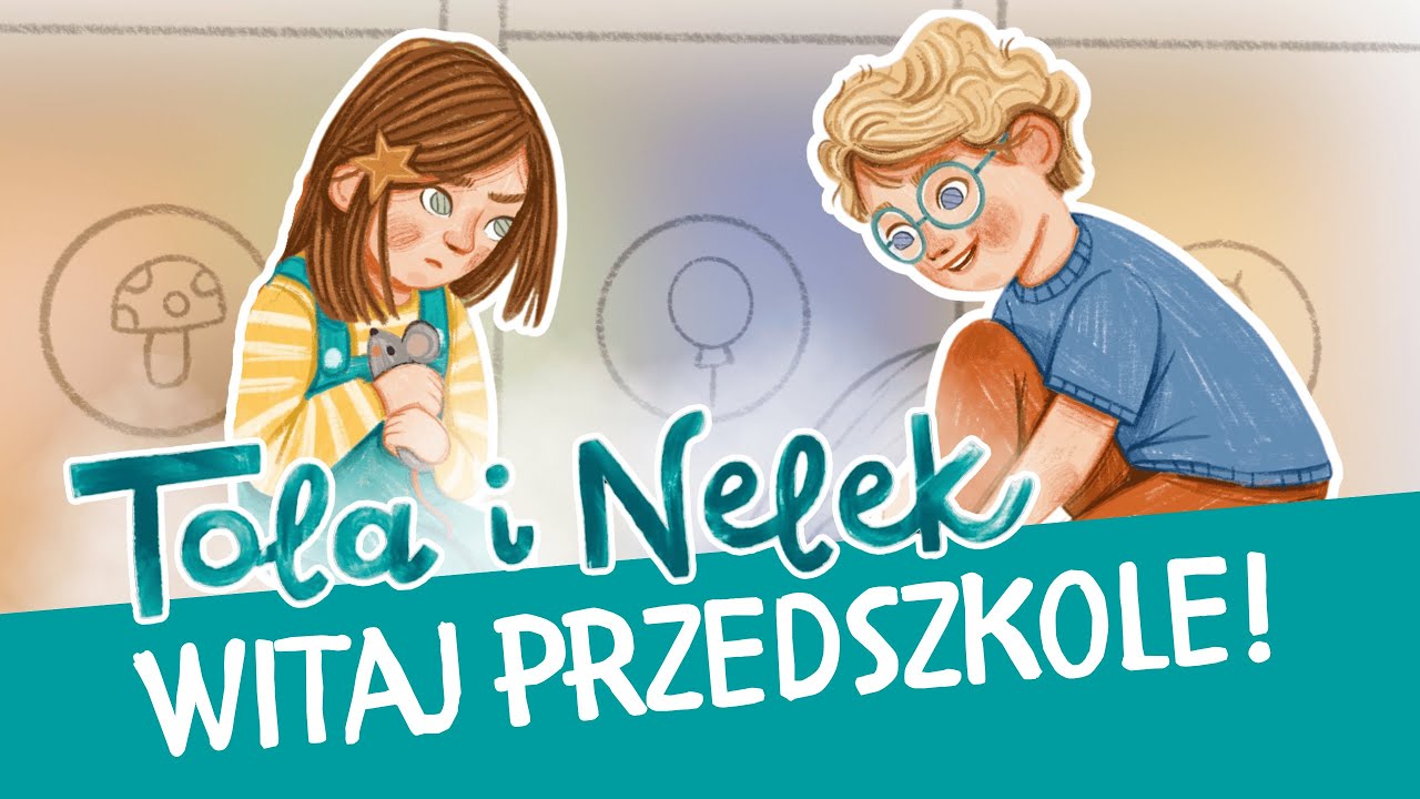 Tola i Nelek - Witaj przedszkole! | Bajki do słuchania | Audiobajka dla dzieci | Przedszkojak