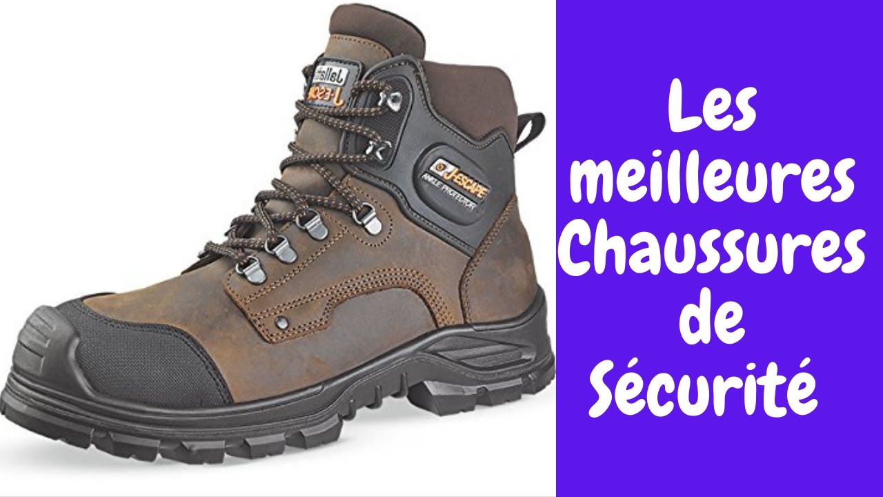Top 3 Les meilleures Chaussures de S&eacute;curit&eacute; Homme