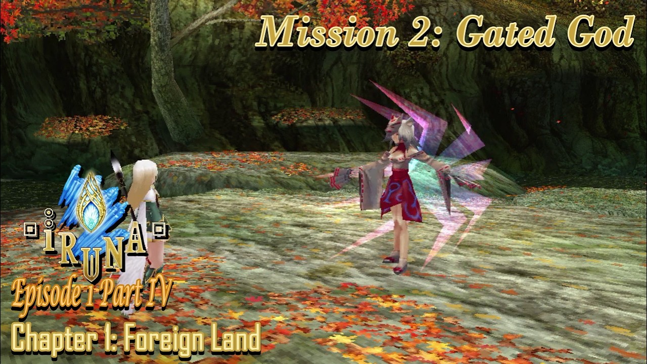 Iruna Online ~ Ep 1 Part IV Ch 1 | Mission 2: Gated God