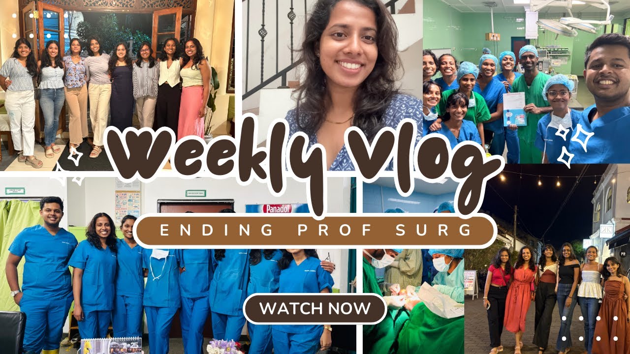 මහන්සි ම මාස දෙකක අන්තිම සති දෙක | Last two weeks of Final Year Surgery appointment as a med student