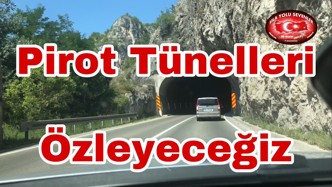 Sırbistan Pirot Tünelleri. Özleyeceğiz. Sıla Yolu 2019-2020