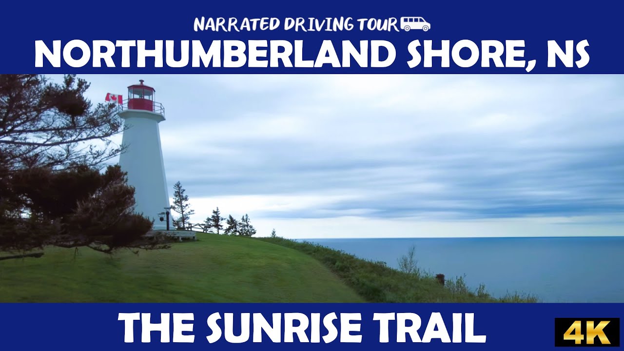 🌄 Sunrise Trail, Nova Scotia 🚗 🏖️ 4K Drive